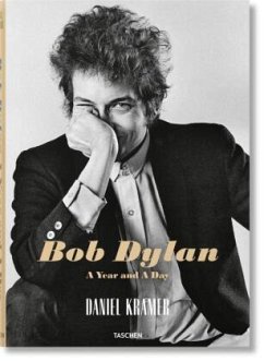 Bob Dylan: A Year and a Day - Daniel Kramer. Bob Dylan. A Year and a Day