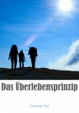 Das Überlebensprinzip (eBook, ePUB)