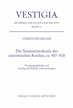 Die Senatsaristokratie des oströmischen Reiches, ca. 457-518 (eBook, PDF) - Begass, Christoph