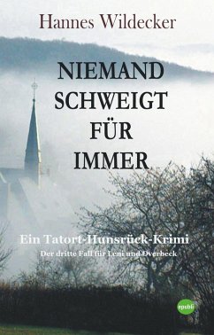 Niemand schweigt für immer (eBook, ePUB) - Wildecker, Hannes