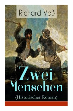 Zwei Menschen (Historischer Roman) - Vo, Richard