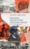 Osmanli Devletinin Dagilma Devri