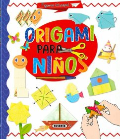 Figuras con papel. Origami para niños Cover Figuras con papel. Origami para niños