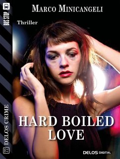 Hard boiled love (eBook, ePUB) - Minicangeli, Marco