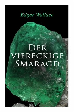 Der viereckige Smaragd - Wallace, Edgar