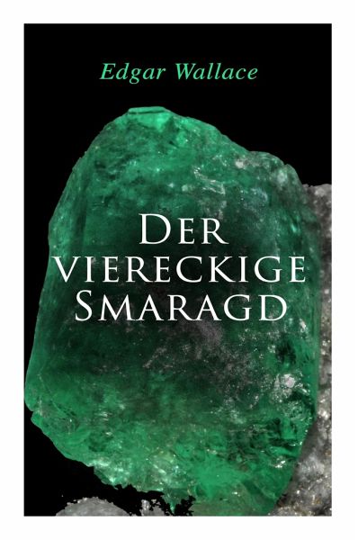 Der viereckige Smaragd Der viereckige Smaragd