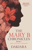The Mary B Chronicles The Mary B Chronicles