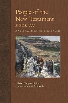 People of the New Testament, Book III - Emmerich, Anne Catherine; Wetmore, James Richard