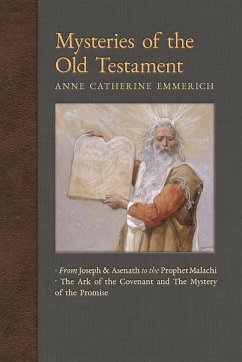 Mysteries of the Old Testament - Emmerich, Anne Catherine; Wetmore, James Richard