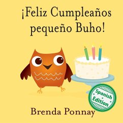 ¡Feliz Cumpleaños pequeño Buho! - Ponnay, Brenda