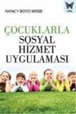 Cocuklarla Sosyal Hizmet Uygulamasi