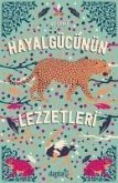 Hayal Gücünün Lezzetleri