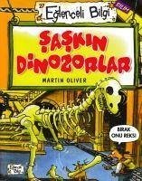 Saskin Dinozorlar - Oliver, Martin