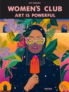 Women's Club: Art Is Powerful - Minguet, Eva