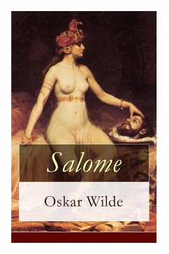 Salome: Tragödie in einem Aufzuge: Nach Oskar Wilde's gleichnamiger Dichtung - Wilde, Oskar; Lachman, Hedwig