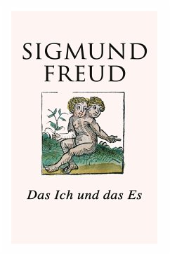 Das Ich und das Es - Freud, Sigmund