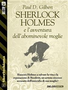 Sherlock Holmes e l'avventura dell'abominevole moglie (eBook, ePUB) - D. Gilbert, Paul