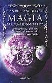 Magia - Manuale completo (eBook, ePUB)