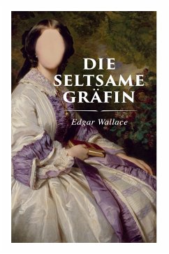 Die seltsame Gräfin - Wallace, Edgar