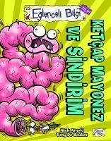 Ketcap Mayonez ve Sindirim - Arnold, Nick