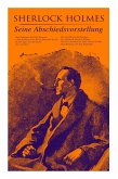 Sherlock Holmes: Seine Abschiedsvorstellung: Das Geheimnis der Villa Wisteria, Der rote Kreis, Die gestohlenen Zeichnungen, Der sterben