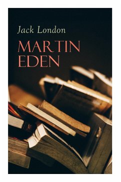 Martin Eden - London, Jack; Magnus, Erwin