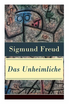 Das Unheimliche: Studien über Ängstlichkeit - Freud, Sigmund