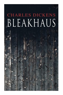 Bleakhaus - Dickens, Charles