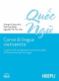 Corso di lingua vietnamita. Livelli A1-B1 del Quadro Comune Europeo di Riferimento per le Lingue Corso di lingua vietnamita. Livelli A1-B1 del Quadro Comune Europeo di Riferimento per le Lingue