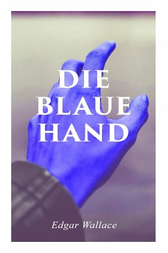 Die blaue Hand - Wallace, Edgar