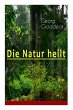 Die Natur heilt - Bild 1