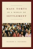Mass Torts in a World of Settlement (eBook, PDF)