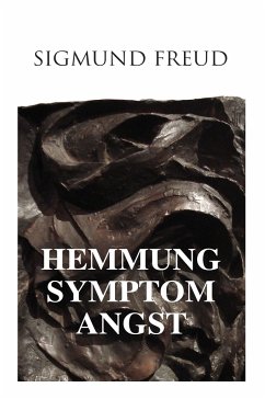 Hemmung, Symptom, Angst - Freud, Sigmund