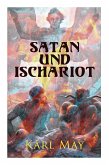 Satan und Ischariot: Alle 3 Bände