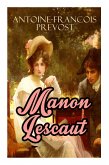 Manon Lescaut: Die Abenteuer der Manon Lescaut und des Chevalier des Grieux