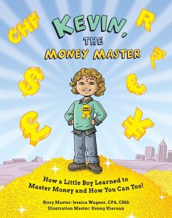 Kevin, the Money Master - Wagner, Jessica
