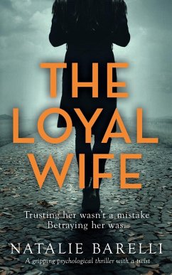 The Loyal Wife - Barelli, Natalie