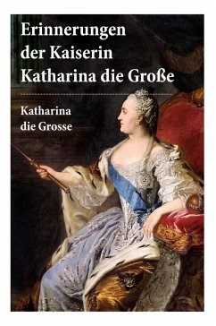 Cover Erinnerungen der Kaiserin Katharina die Große