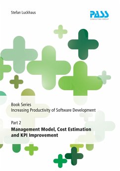 Book Series Increasing Productivity of Software Development, Part 2: Management Model, Cost Estimation and KPI Improvement - Luckhaus, Stefan