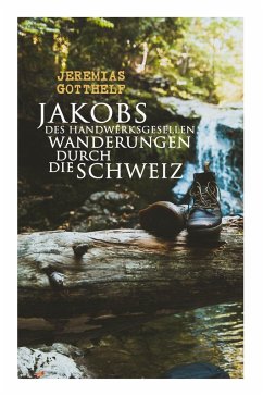 Cover Jakobs des Handwerksgesellen Wanderungen durch die Schweiz