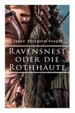 Ravensnest oder die Rothhäute