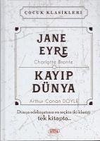 Jane Eyre - Kayip Dünya - Brontë, Charlotte; Arthur Conan Doyle, Sir