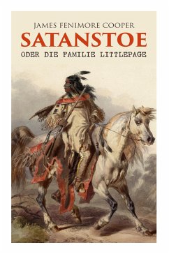 Satanstoe, oder die Familie Littlepage - Cooper, James Fenimore