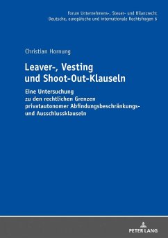 Leaver-, Vesting- und Shoot-Out-Klauseln - Hornung, Christian