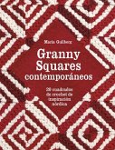 Granny Squares Contemporáneos: 20 Cuadrados de Crochet de Inspiración Nórdica