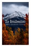 Die Grenzbewohner