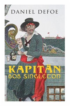 Kapitän Bob Singleton - Defoe, Daniel