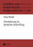Privatisierung im deutschen Strafvollzug (eBook, PDF)