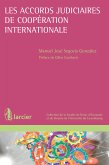 Les accords judiciaires de coopération internationale (eBook, ePUB)