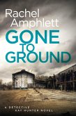 Gone to Ground (eBook, ePUB)